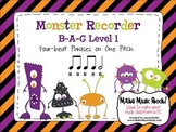 Monster Recorder Practice: B-A-G Level 1