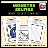 Monster Selfies Writing Craft Activity - Elementary Writing Craft