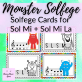 Monster Solfege Cards Sol Mi and Sol Mi La
