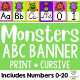 Monster Theme: Alphabet & Number Line Banner (Cursive & Print)