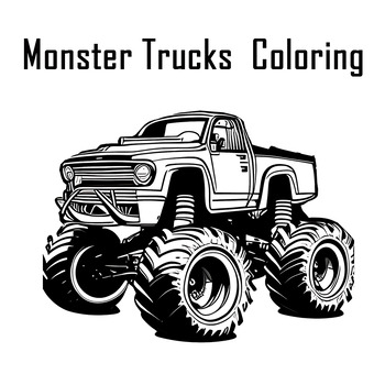 Monster Truck Coloring Book for Kids : The Ultimate Monster Truck