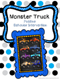 Monster Truck--Positive Behavior Intervention