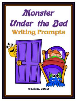 Preview of Monster Under the Bed Writing Prompts and Fun Activities