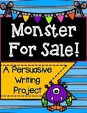 Monster for Sale! A Persuasive Writing Project