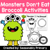Monsters Don't Eat Broccoli Activities | Trying New Foods