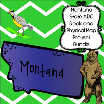 Preview of Montana Bundle--Montana ABC Book and Physical Map Research Projects
