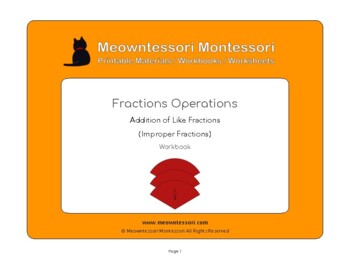 Preview of Montessori Addition of Like Fractions (Improper Fractions) Workbook