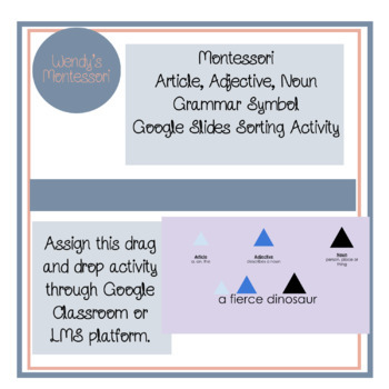 Preview of Montessori Article,Adjective,Noun Grammar Symbol Google Slides Digital Activity