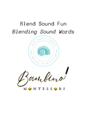 Montessori  Blend Sound Fun
