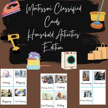 Preview of Montessori Classified Cards Household Activities Edition 