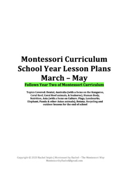 Preview of Montessori Curriculum School Year Lesson Plans March - May **Year Two**