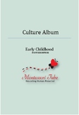 Montessori Early Childhood and Lower Elementary Culture an