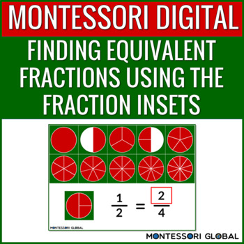 Preview of Montessori | Finding Equivalent Fractions Using the Fraction Insets