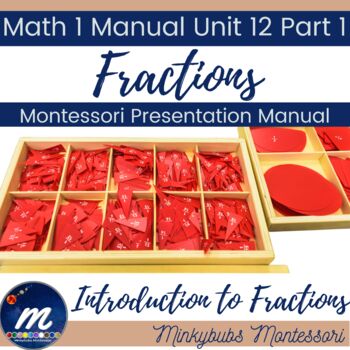 Preview of Montessori Fractions Introduction Math 1 Manual Lessons Part 1 of 2