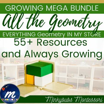 Preview of Montessori Geometry Growing Mega Bundle ALL Geometry in My Store Age 6 - 12