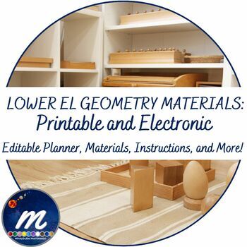 Preview of Montessori Geometry Materials Print Your Own Lower Elementary inc Virtual BUNDLE