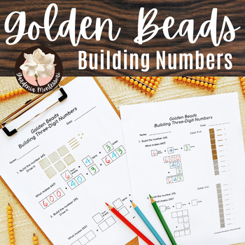 Preview of Montessori Golden Beads Build Numbers Montessori Place Value Coloring Worksheets