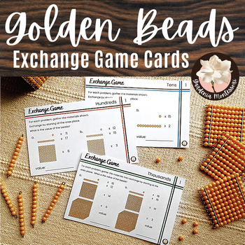 Preview of Montessori Golden Beads Exchange Game Cards - Montessori Place Value Conversions