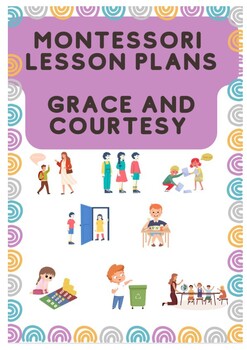 Preview of Montessori Grace and Courtesy Lesson plans
