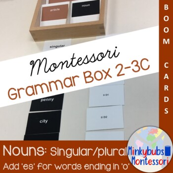 Preview of Montessori Grammar Box 2-3C BOOM Singular Plural Nouns Add es to o Parts Speech