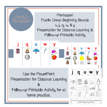 Preview of Montessori Initial Sounds u,j,q,w,&y Distance Learning Presentation & Worksheet