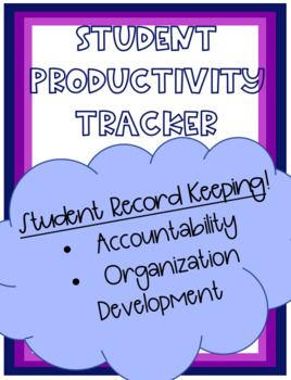 Preview of Student Productivity Tracker: Student Record Keeping