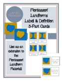 Montessori Land Forms Label and Definition 3 Part Cards