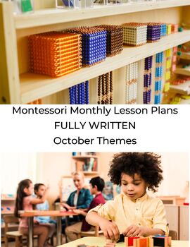 Preview of Montessori Lesson Plans Fully Written Human Needs, Community, Space Themes OCT