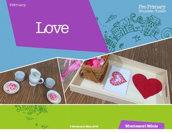 Preview of Montessori Love themed Pre-Primary (18m-3y) Activity Guide