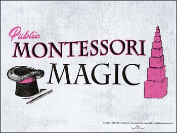 Preview of Public Montessori Magic • Pink Tower Montessori Material • Montessori Method