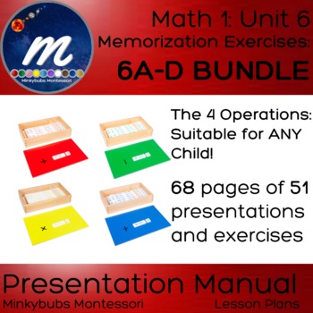 Preview of Montessori Math 1 Manual Memorization Exercises Lesson Plans Bundle Unit 6A-6D