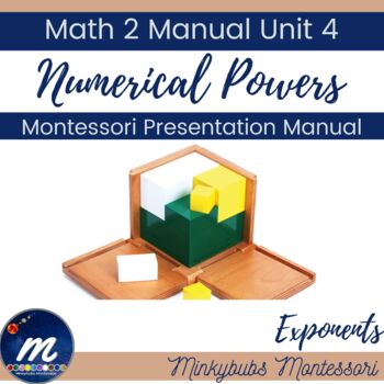 Preview of Montessori Math 2 Manual Exponents Numbers Powers Unit 4