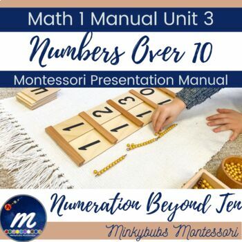 Preview of Montessori Math Manual Numeration Beyond 10 LESSONS MATH 1 UNIT 3