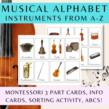 Preview of Montessori Musical Alphabet/Instruments from A-Z/Montessori 3 Part Cards/Sorting