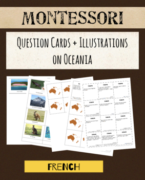 Preview of CULTURE Montessori Oceania - Question Cards + Illustrations (FRENCH)