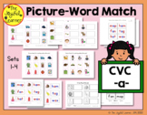 Picture-Word Match: CVC -a- Words