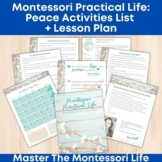 Montessori Practical Life: Peace Activities List + Lesson Plan