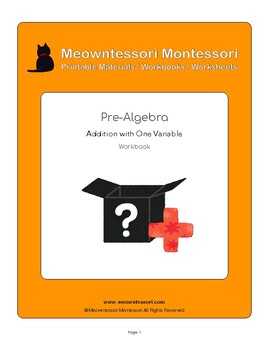 Preview of Montessori Pre-Algebra: Addition with One Variable Workbook