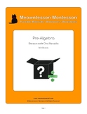 Montessori Pre-Algebra: Division with One Variable Workbook