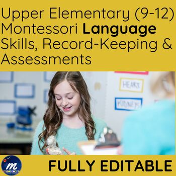 Preview of Montessori Record Keeping Language Yr 4 5 6 inc Upper El Assessment into Gr4