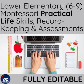 Preview of Montessori Record Keeping PRACTICAL LIFE Yr 1-3 & Kindergarten Assessment to Gr1
