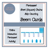 Montessori Short (Square) Chains Skip Counting Boom Cards