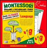 Montessori Spelling & Vocabulary GUIDE I: Elementary Monte