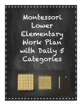 Preview of Montessori Student Work Plan with Daily 5 Categories