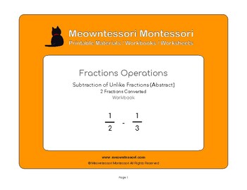 Preview of Montessori Subtraction of Unlike Fractions (Abstract with 2 conversion) Workbook