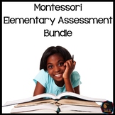 Montessori Elementary Test assessment Bundle