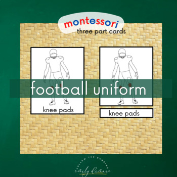 Preview of Montessori Three Part Cards - Parts of a Football Uniform
