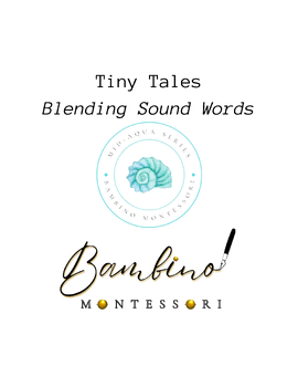 Preview of Montessori Tiny Tales  BLENDING SOUND WORDS