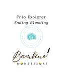 Montessori Trio Explorer BLENDING "ENDING" SOUND WORDS