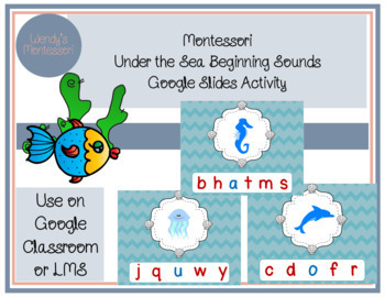 Preview of Montessori Under the Sea Beginning Sounds Google Slides Digital Activity
